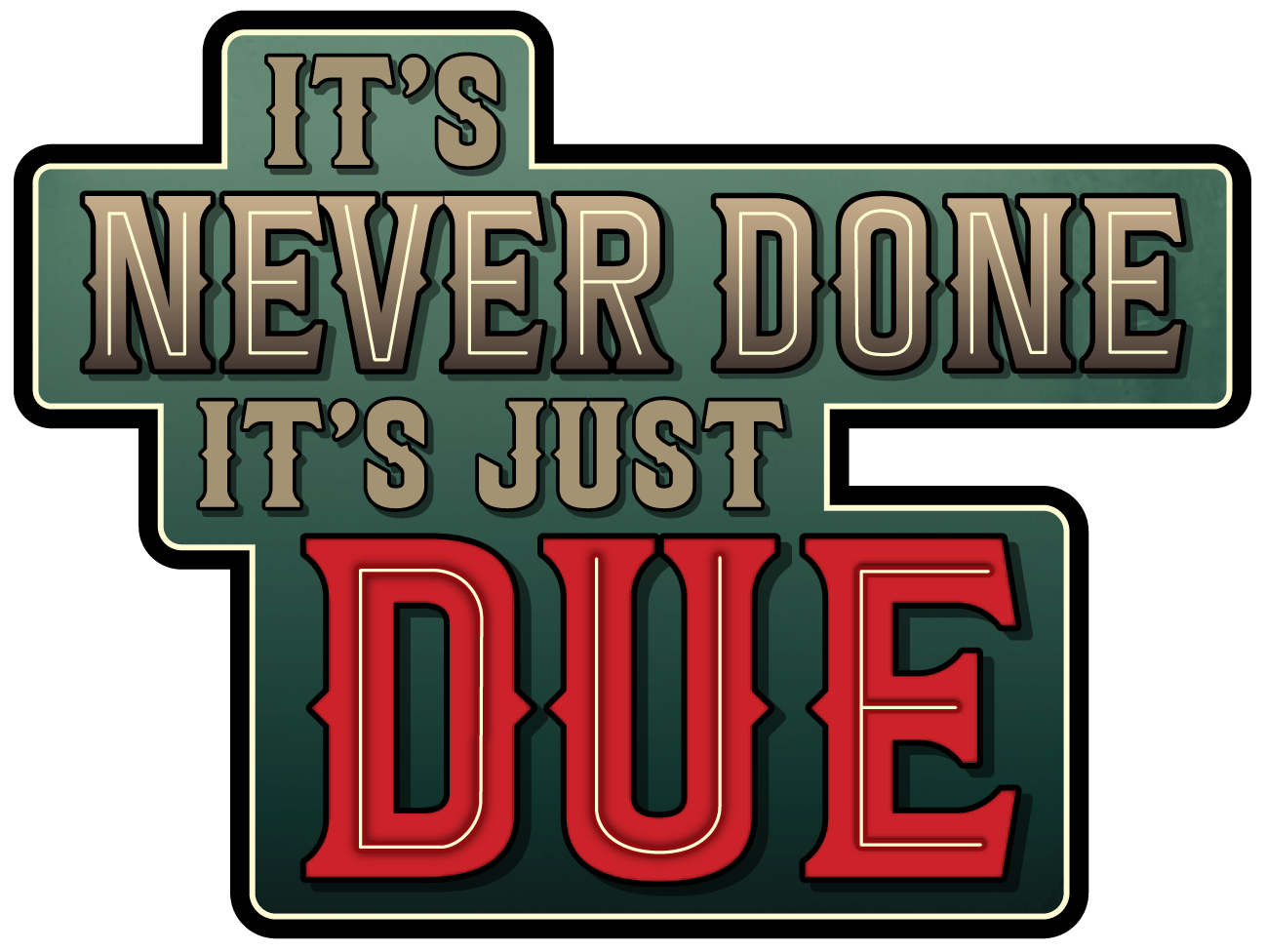 It's just due sticker